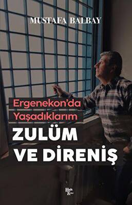 Zulüm ve Direniş - 1
