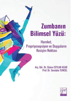 Zumbanın Bilimsel Yüzü: Hareket, Propriyosepsiyon ve Duyguların Kesişim Noktası - 1