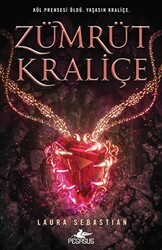 Zümrüt Kraliçe - Kül Prensesi Serisi 3 - Pegasus Yayınları