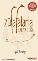 Zürafalarla Batıya Doğru - The Kitap