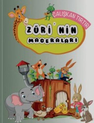 Züri`nin Maceraları - Çalışkan Tırtır - Enda Yayıncılık