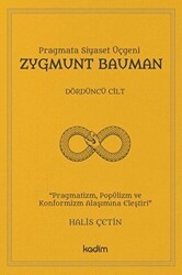 Zygmunt Bauman - Dördüncü Cilt - Kadim Yayınları